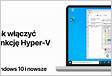 Hyper-V jak wcza i wycza wirtualizacj systemu Windows 1